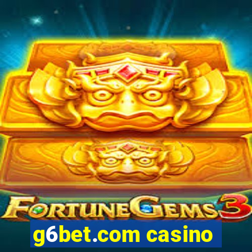 g6bet.com casino